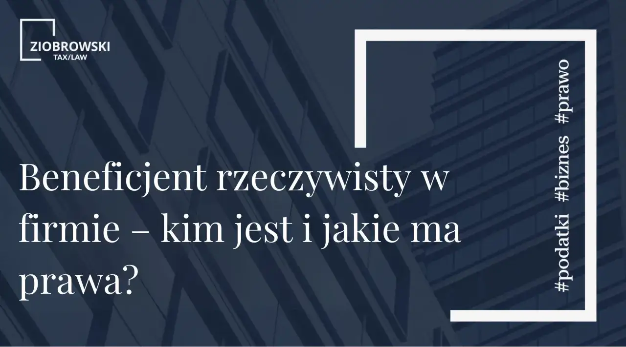 Beneficjent - kim jest i czym różni się od rzeczywistego?