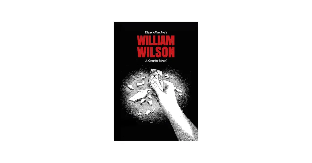 Okładka komiksu "William Wilson" Edgara Allana Poe, z ręką trzymającą fragment lustra z odbiciem oka.