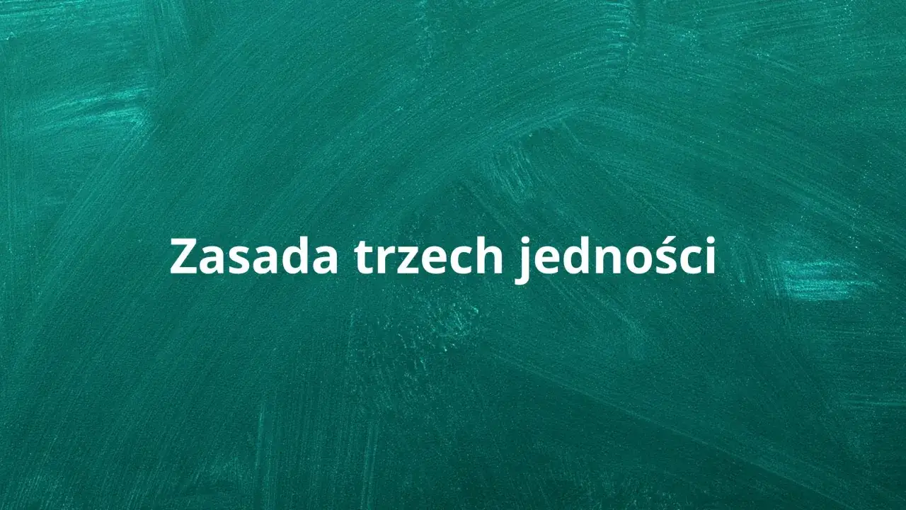 Biały napis "Zasada trzech jedności" na zielonym tle.