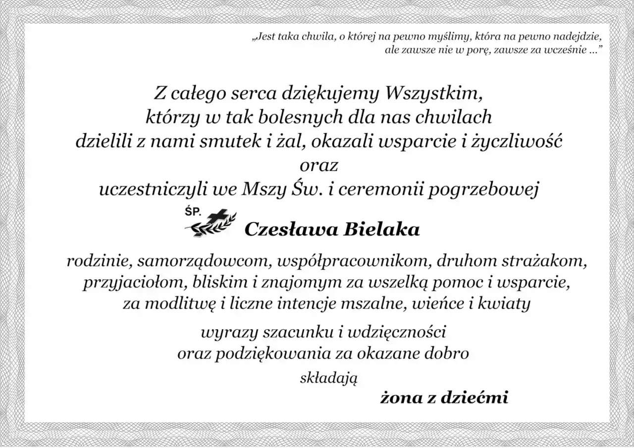 Podziękowania za wsparcie w trudnych chwilach. Czy za kondolencje się dziękuje? Tak, za okazane dobro i pomoc.