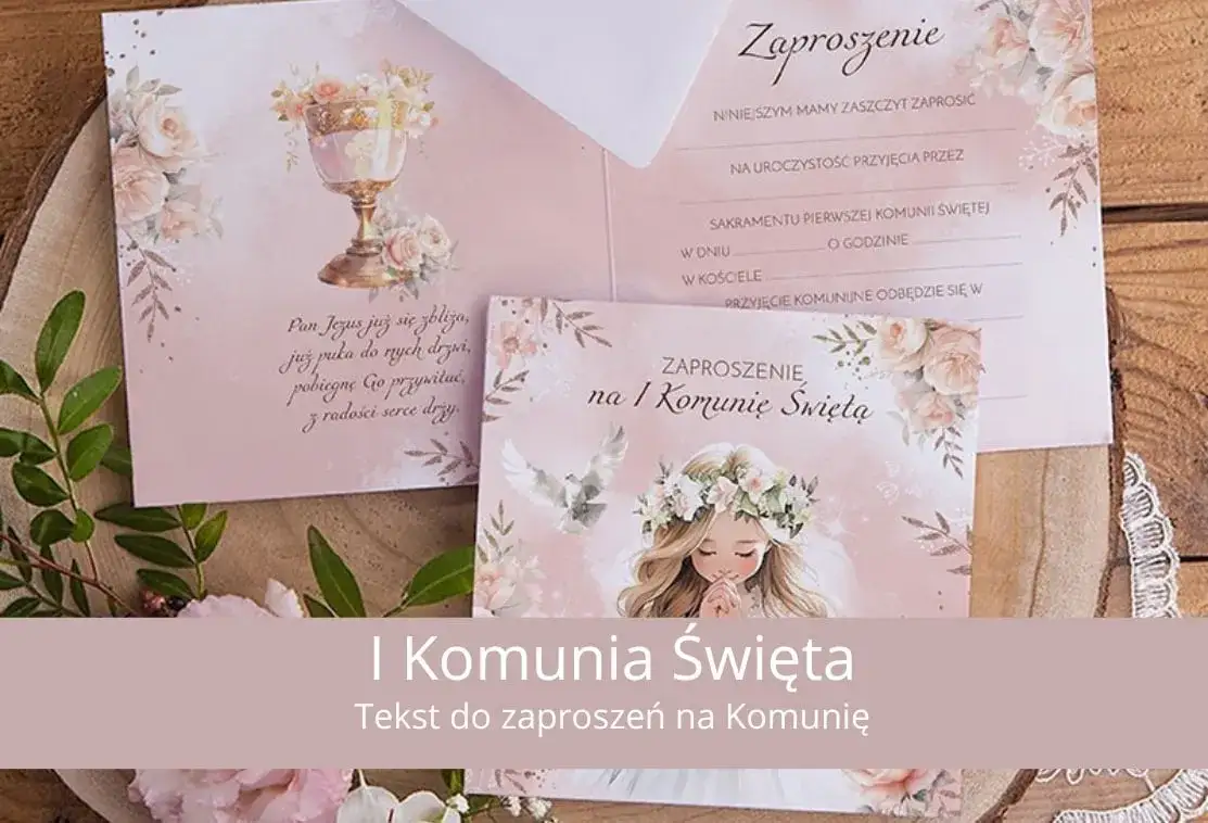 Jak napisać zaproszenie na Komunię: wzory i porady
