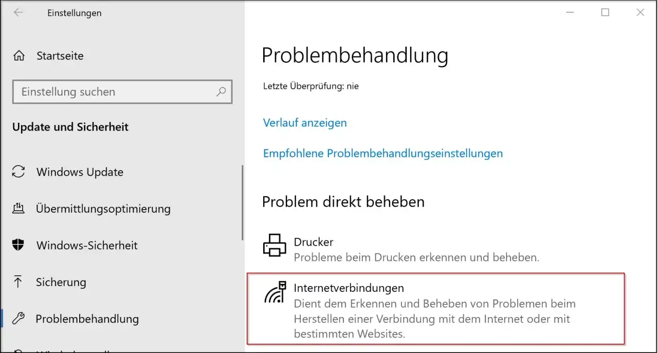 Windows 10 Einstellungen: Problembehandlung, Internetverbindungen auswählen.