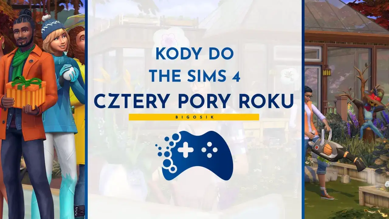 Kody do The Sims 4: Cztery Pory Roku. Dowiedz się, jak zmienić pogodę w Sims 4 i cieszyć się grą!