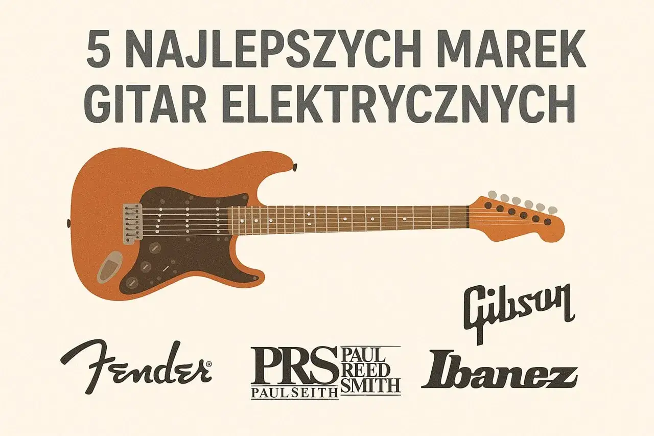Ilustracja przedstawia gitarę elektryczną i logotypy znanych marek gitar elektrycznych: Fender, PRS, Gibson, Ibanez.