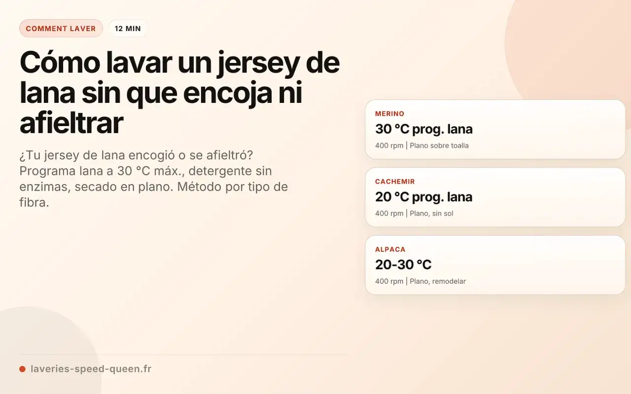 Guía para lavar lana merino: programa lana a 30°C, detergente sin enzimas y secado en plano para evitar que encoja o se afieltre.
