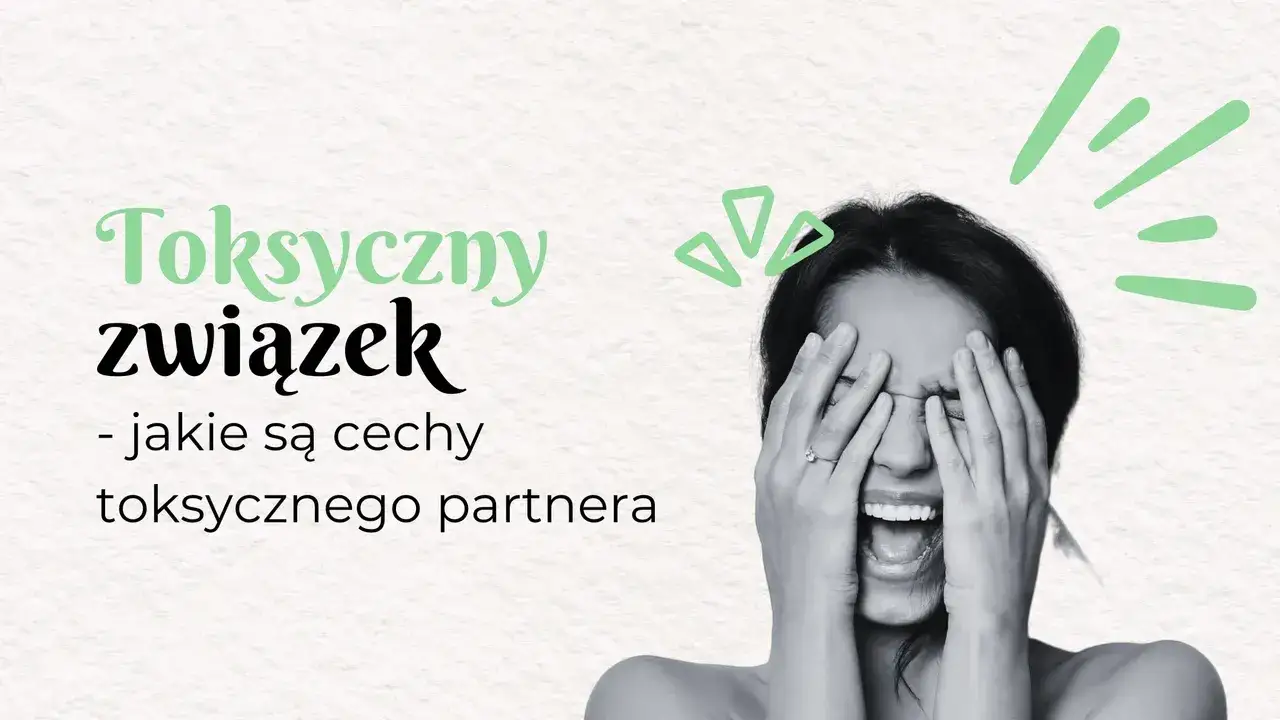 Jak rozpoznać toksyczną kobietę i uniknąć emocjonalnego cierpienia