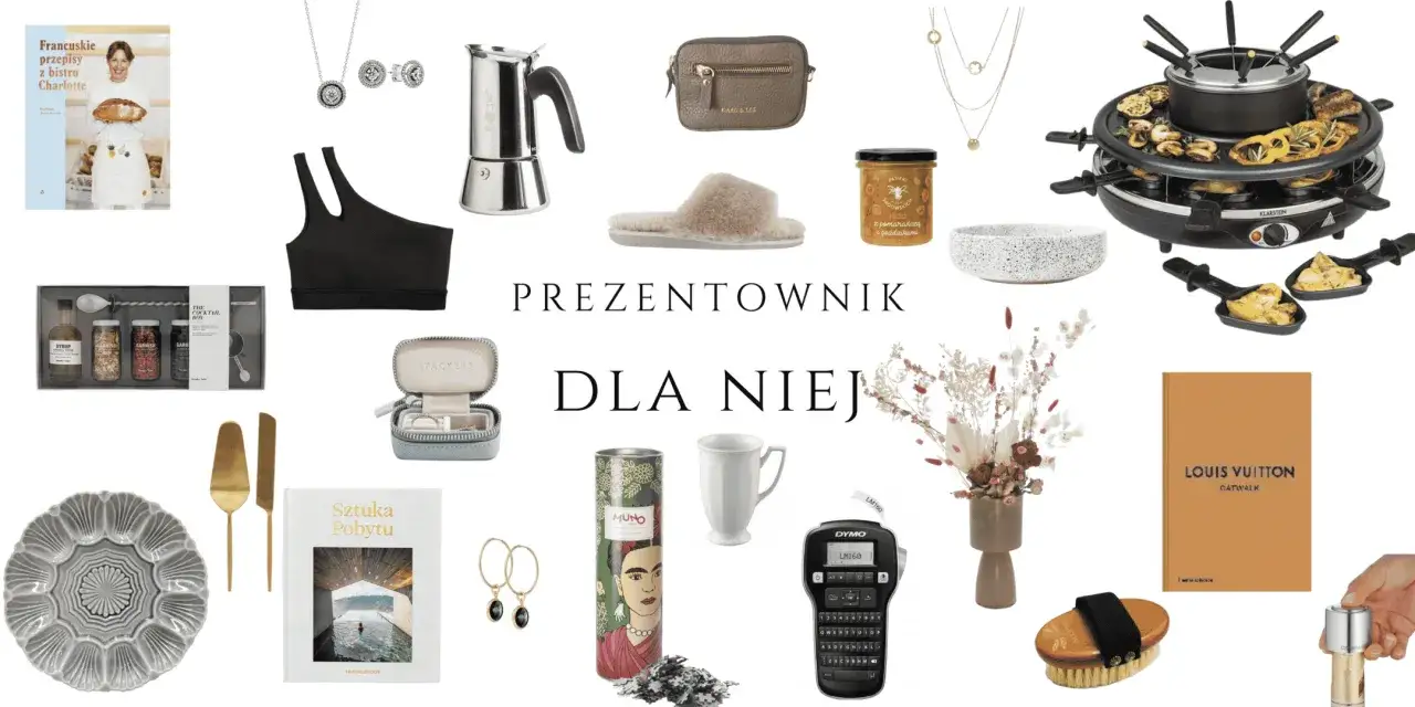 Praktyczny prezent dla kobiety - Jak wybrać coś naprawdę przydatnego?