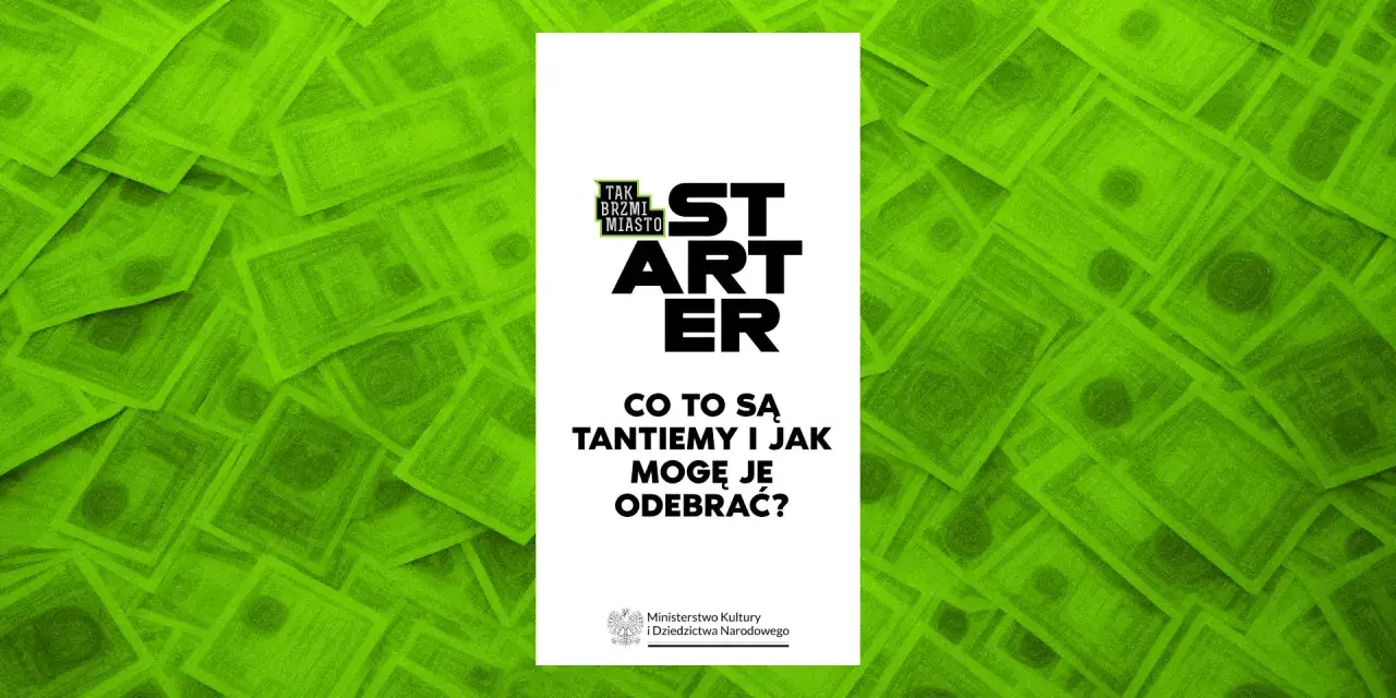 Zielone banknoty tworzą tło dla napisu "Starter". Pytanie brzmi: "Co to są tantiemy i jak mogę je odebrać?".