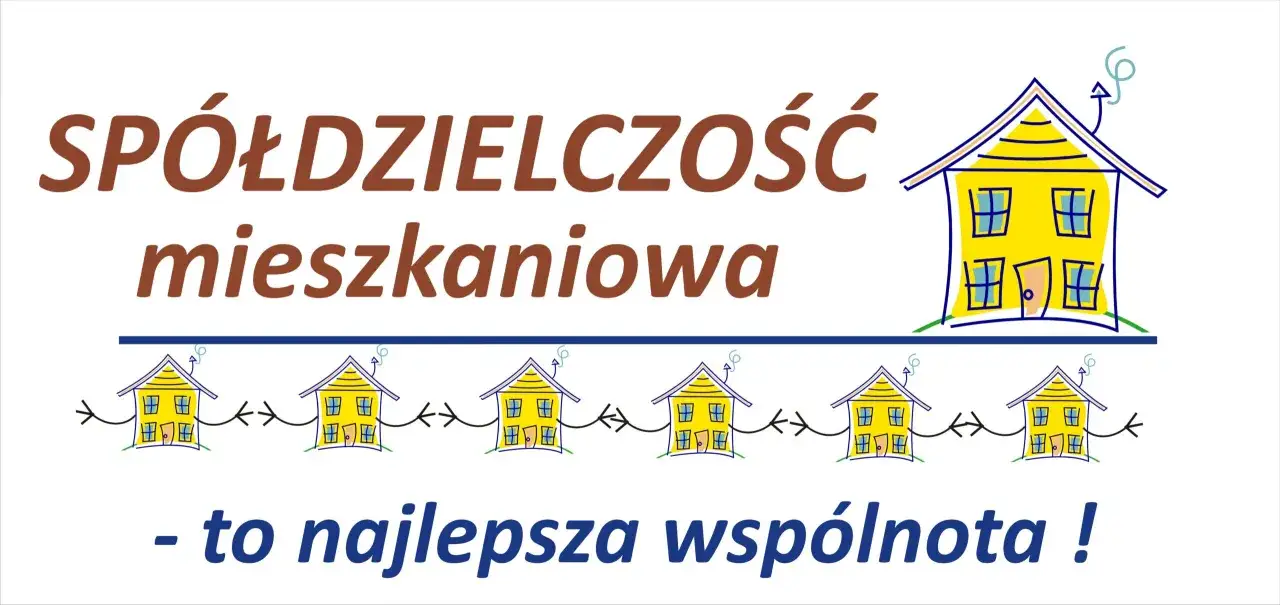 Ilustracja z napisem "Spółdzielczość mieszkaniowa - to najlepsza wspólnota!" i rysunkami domków.