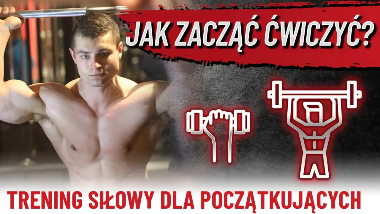 Siłownia plan treningowy dla początkujących - Jak zacząć bez błędów?