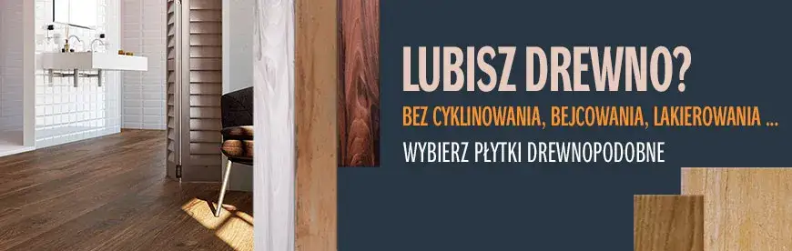 Kafelki jak drewno - piękne i trwałe alternatywy dla podłóg drewnianych