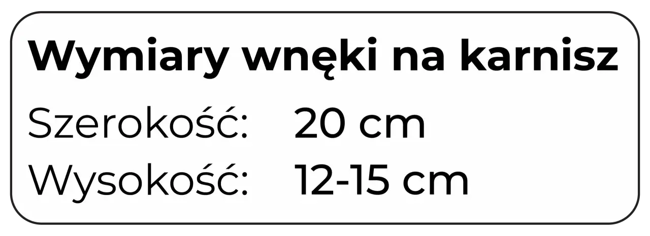 Wymiary wnęki na karnisz: szerokość 20 cm, wysokość 12-15 cm. Idealne do ukrytego karnisza w suficie podwieszanym.