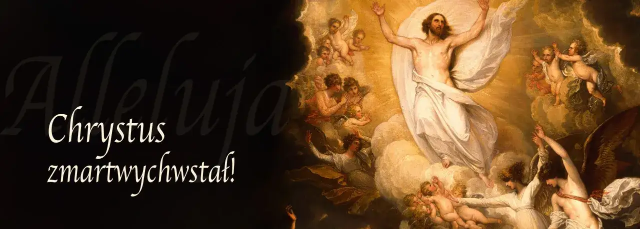 Chrystus zmartwychwstał! Wniebowstąpienie Jezusa otoczonego przez anioły, symbolizujące triumf i nadzieję.