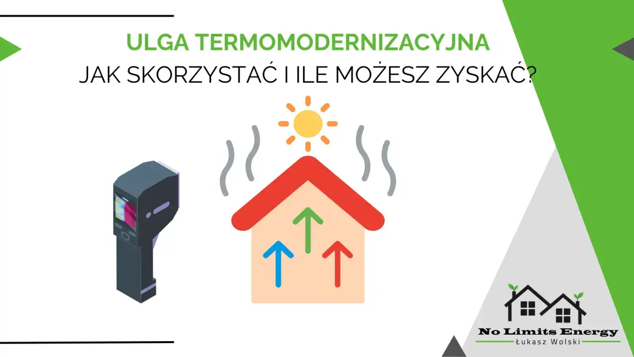 Ulga termomodernizacyjna: jak skorzystać i ile zwrotu można uzyskać? Termowizja i dom z zielonymi strzałkami.