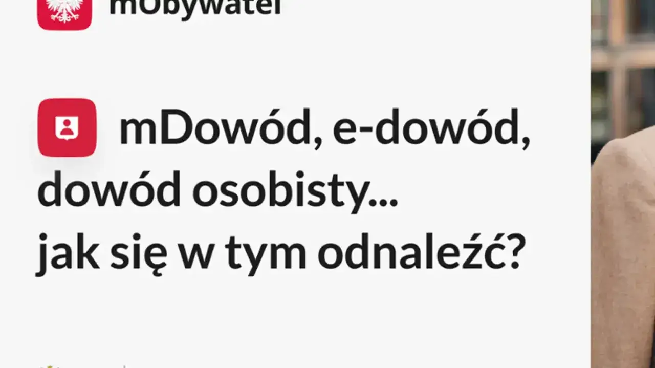 mDowód, e-dowód, dowód osobisty... jak się w tym odnaleźć? To pytanie, które może pojawić się w senniku dowód osobisty.