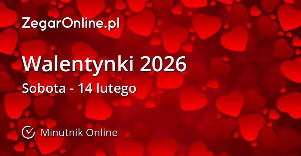 Kiedy są Walentynki 2026? Data, pomysły i życzenia na Dzień Miłości