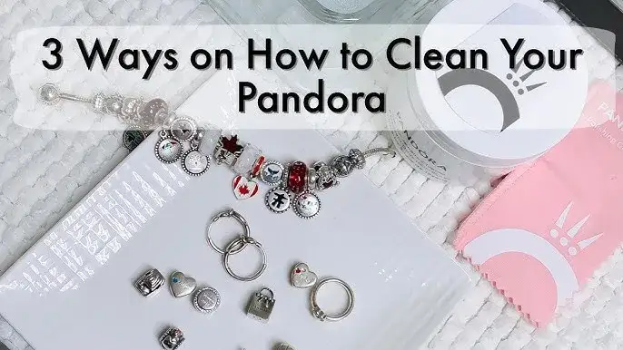 Pandora jak nowa? Bezpieczne czyszczenie i pielęgnacja krok po kroku