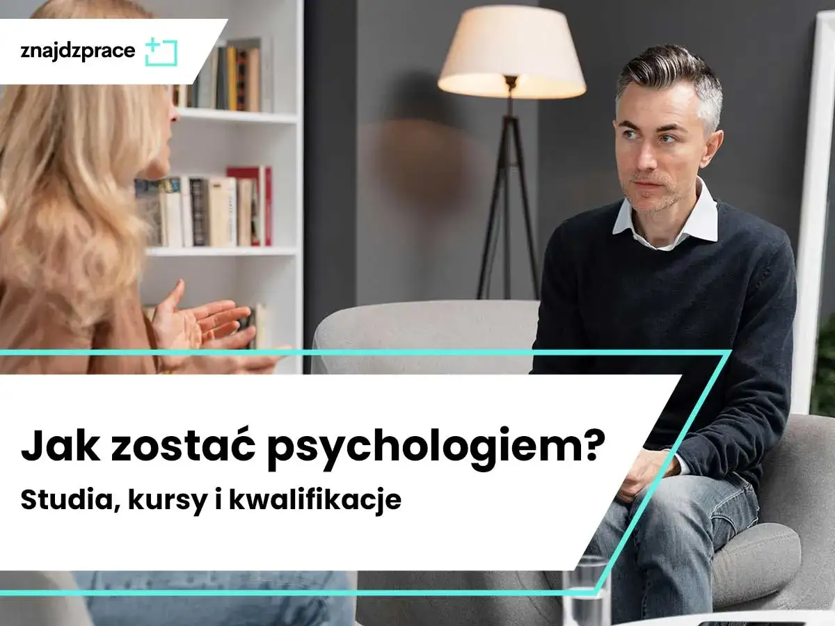 Rozmowa terapeutyczna. Dowiedz się, jak zostać psychologiem w Polsce, jakie studia i kwalifikacje są potrzebne.