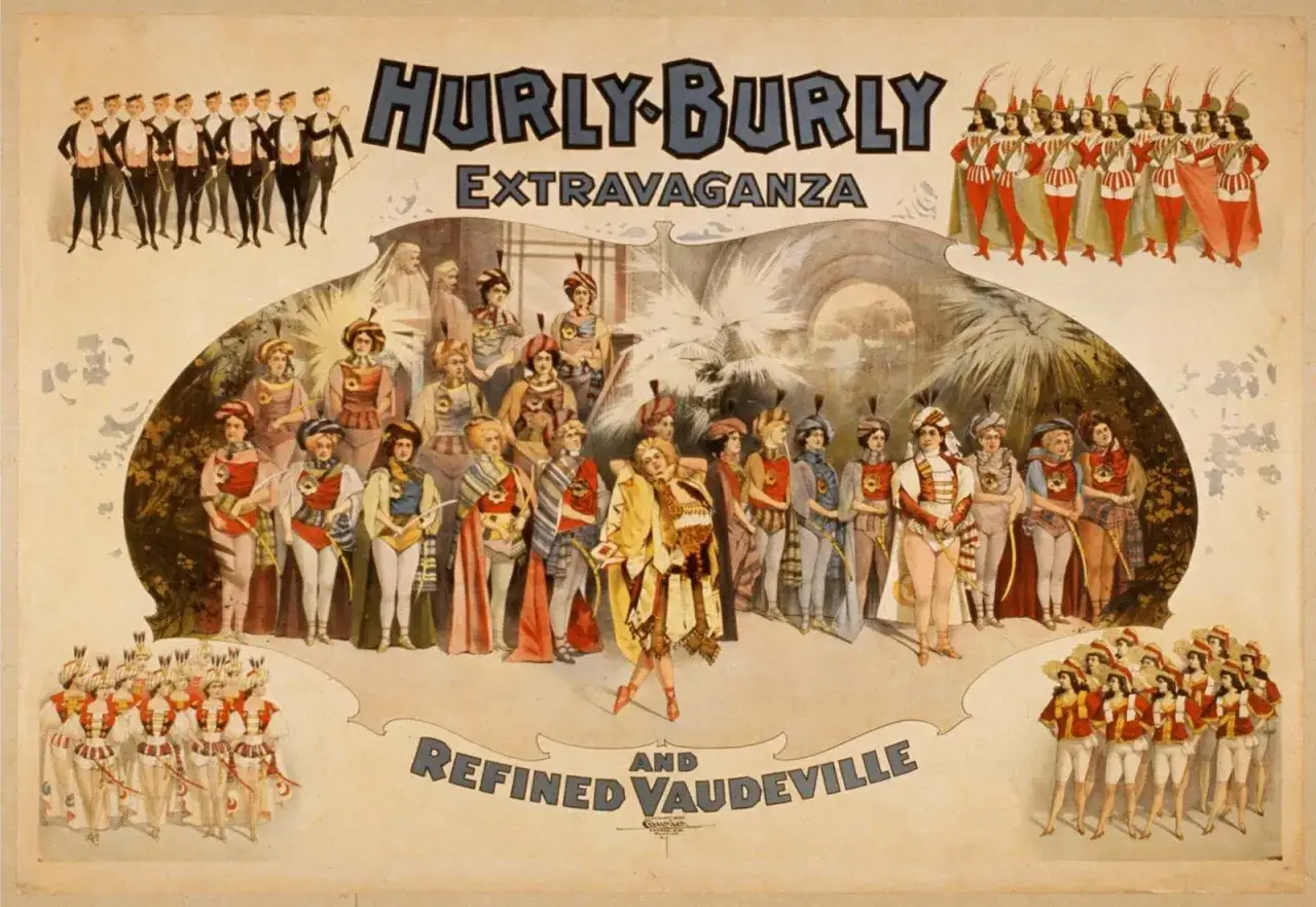 Plakat "HURLEY-BURLY EXTRAVAGANZA" zapowiada barwny wodewil z licznymi artystami w strojach scenicznych.