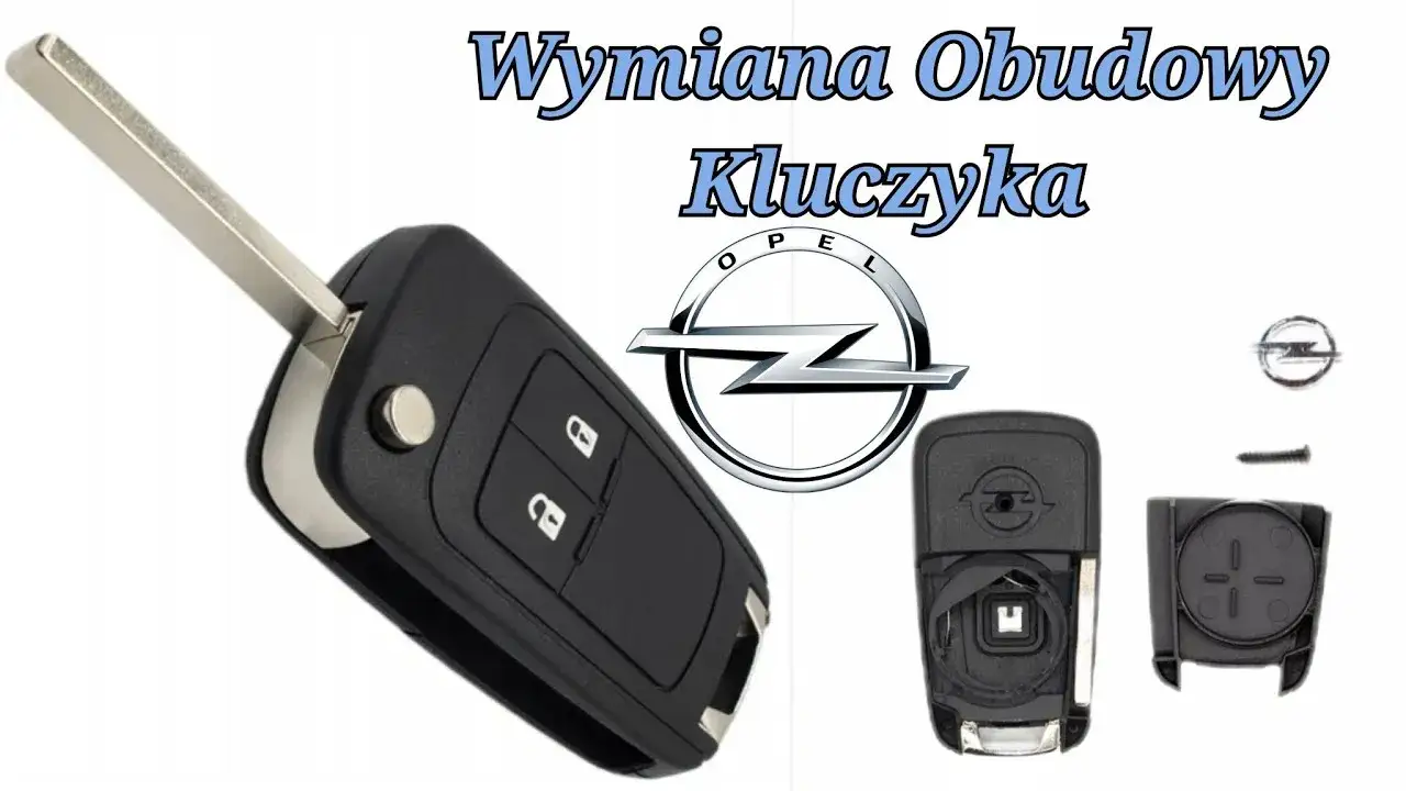 Jak rozebrać kluczyk Opel i uniknąć uszkodzenia elektroniki