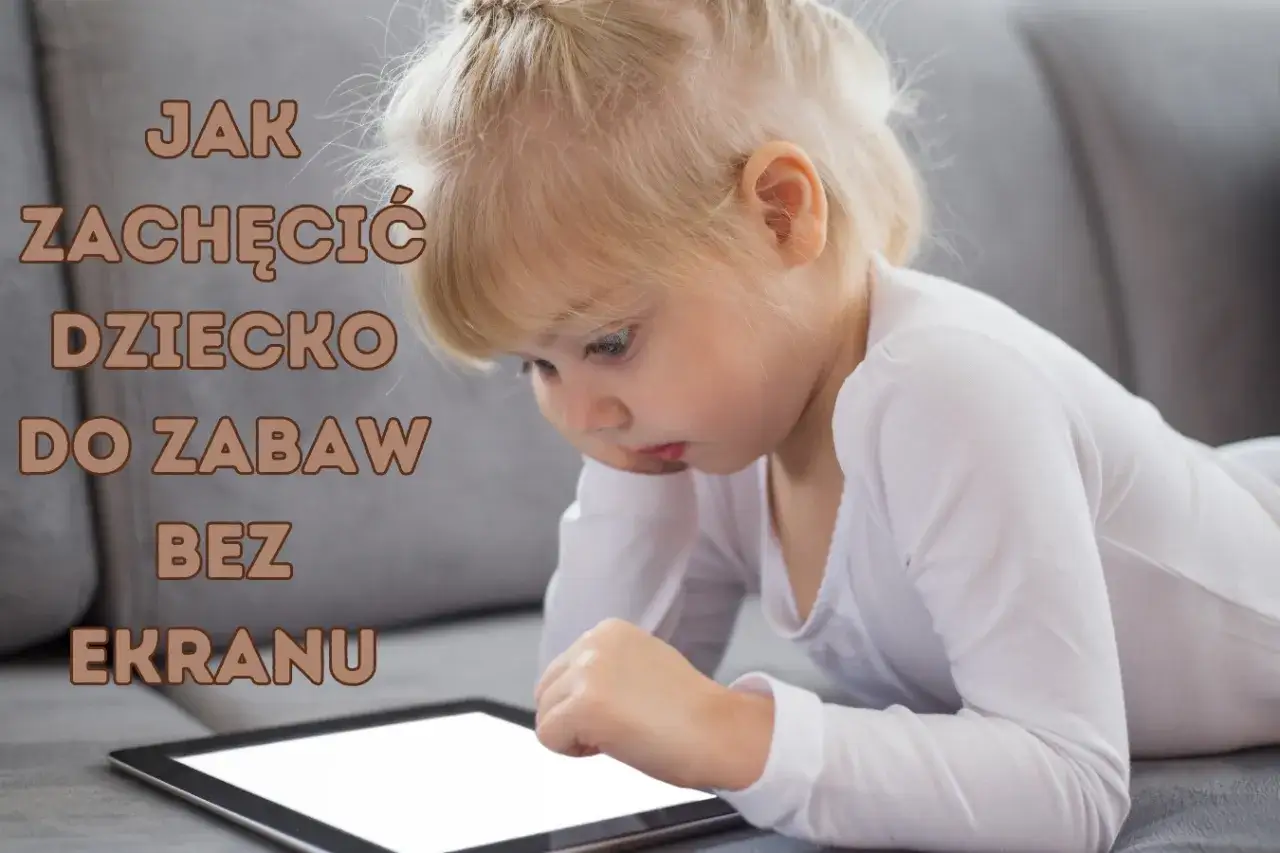 Mała dziewczynka z tabletem. Jak zachęcić dziecko do zabaw w domu bez ekranu?