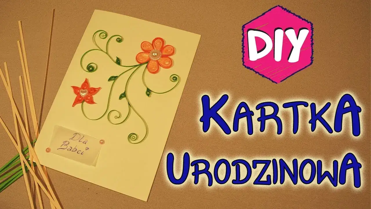 Własnoręcznie zrobiona kartka urodzinowa dla babci