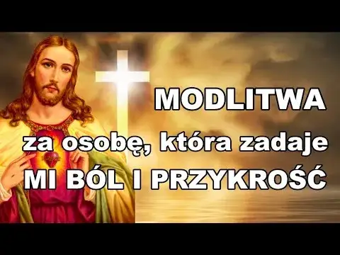 Zdjęcie Modlitwa za człowieka który sprawia mi ból – znajdź wewnętrzny spokój