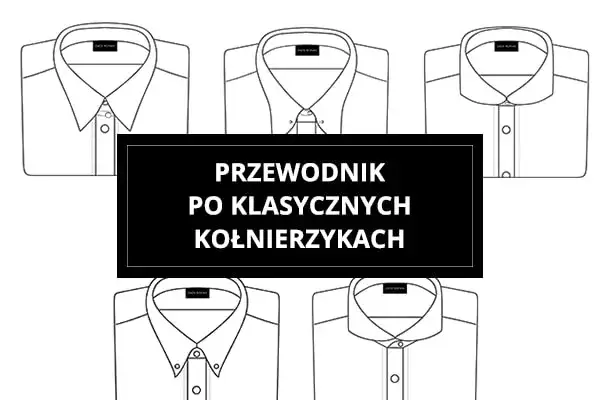 r&oacute;żne typy kołnierzyk&oacute;w koszul do muchy