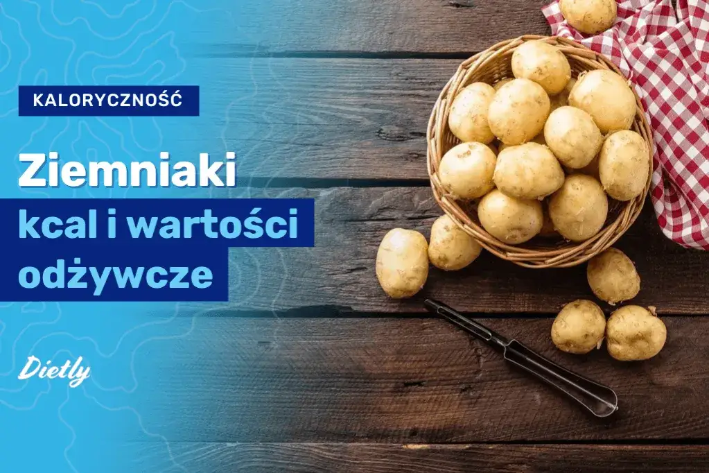 Zdjęcie Ile kalorii ma jeden ziemniak - poznaj dokładne wartości dla każdej porcji