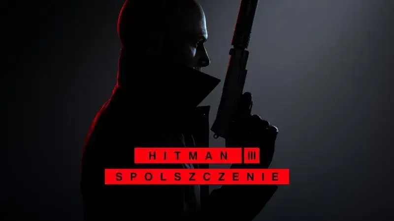 Zdjęcie Jak zainstalować polską wersję gry Hitman 3 i co oferuje spolszczenie?