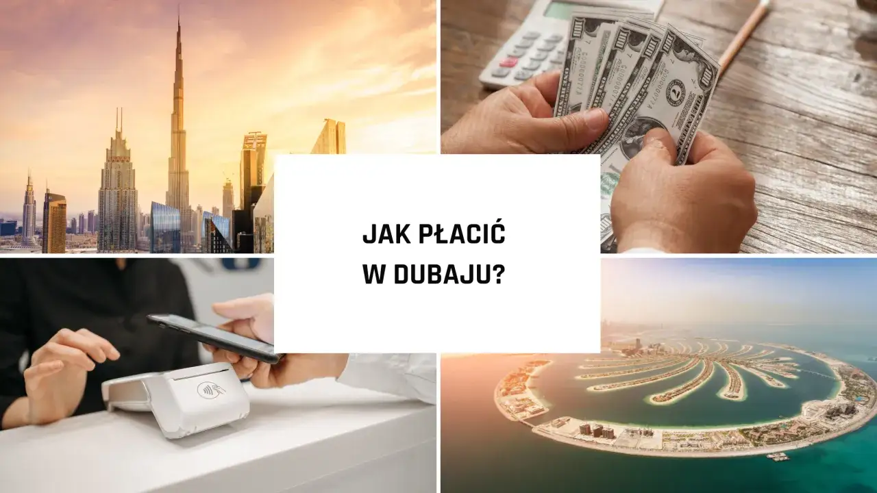 Płatności kartą i got&oacute;wką w Dubaju