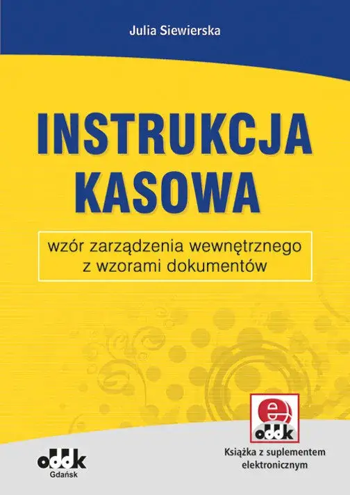 Zdjęcie Czy instrukcja kasowa jest obowiązkowa? Poznaj kluczowe informacje