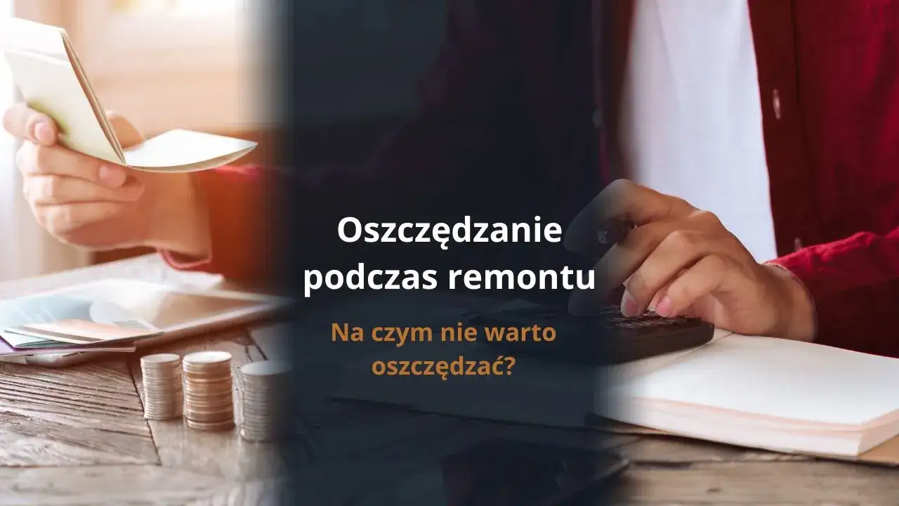 sposoby na oszczędności podczas remontu