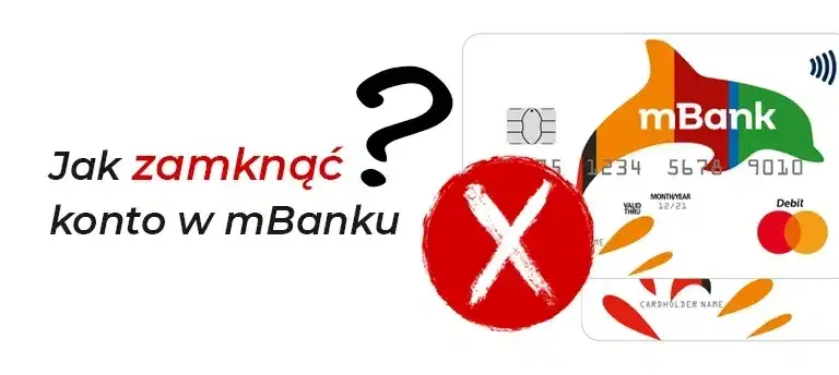 Zdjęcie Jak zamknąć konto w mBank przez aplikację - poznaj alternatywy