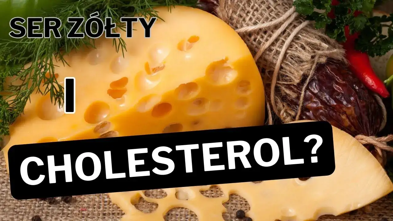 Zdjęcie Czy ser żółty podnosi cholesterol? Prawda, która może zaskoczyć