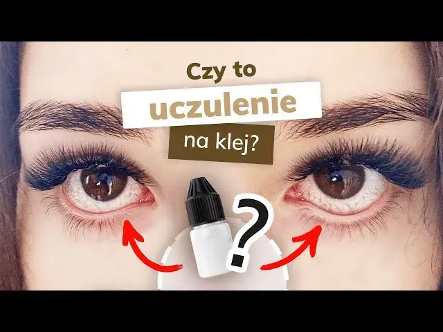Alergia na klej do rzęs objawy porównanie