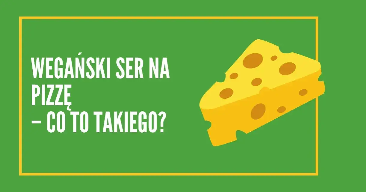 wegański ser do pizzy ciągnący