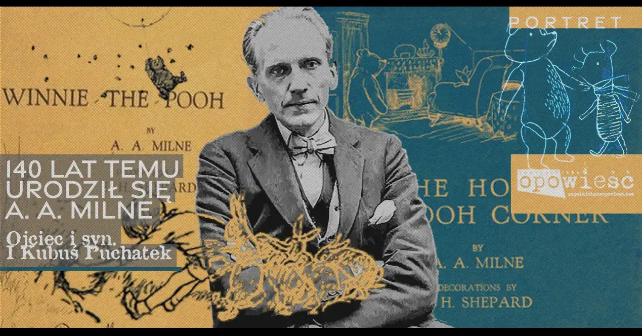 Zdjęcie Kim był autor książki Kubuś Puchatek: poznaj fascynującą historię A.A. Milne