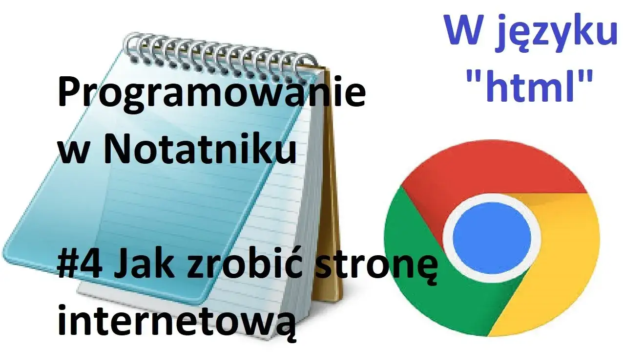 Zdjęcie Jak zrobić stronę HTML w Notatniku – prosty poradnik dla początkujących