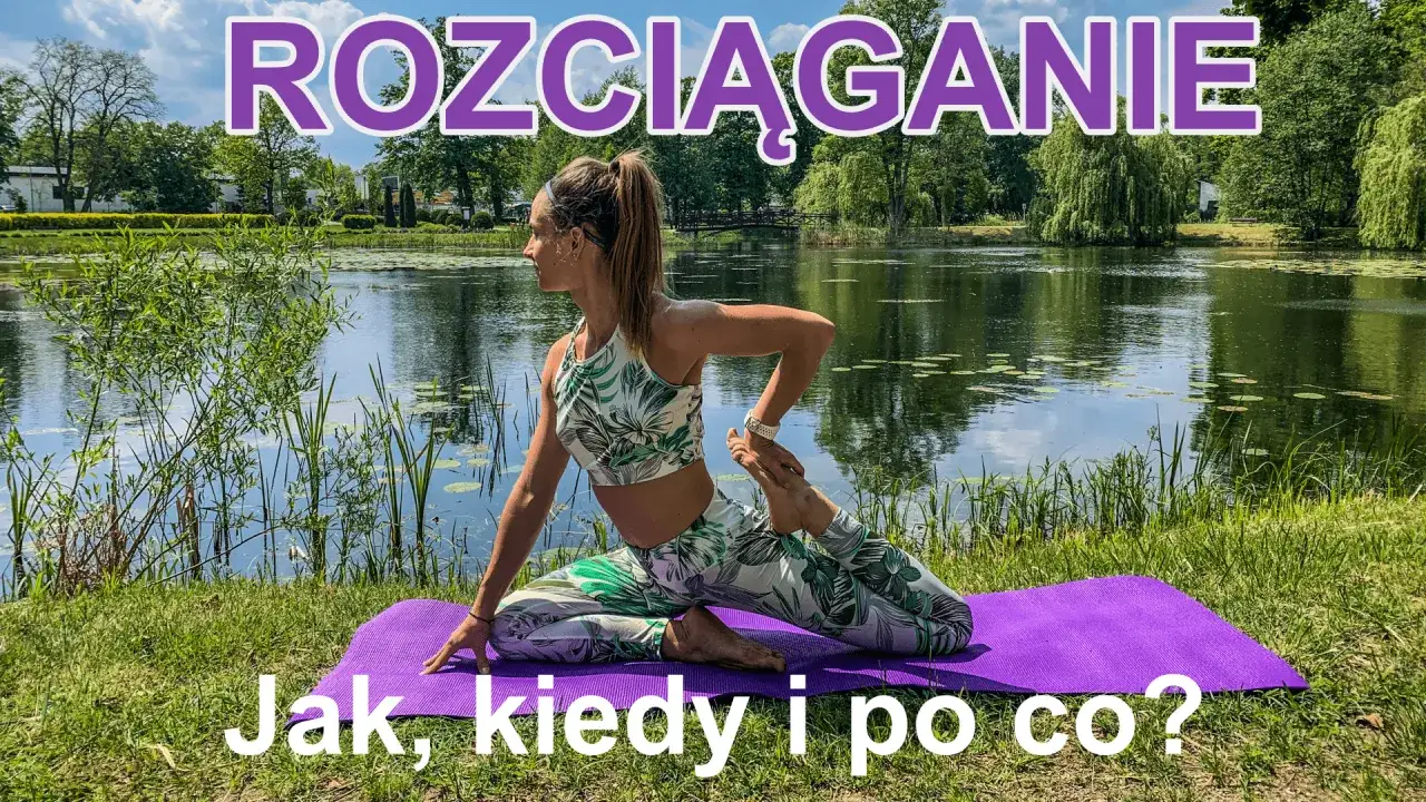 Zdjęcie Kiedy się rozciągać, aby uniknąć kontuzji i poprawić wyniki?