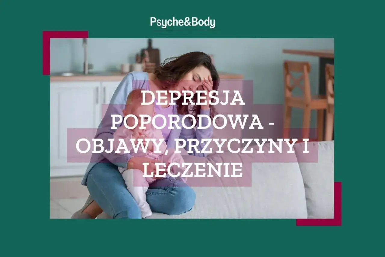 Zdjęcie Depresja poporodowa: jak pomóc i rozpoznać objawy, by uniknąć cierpienia