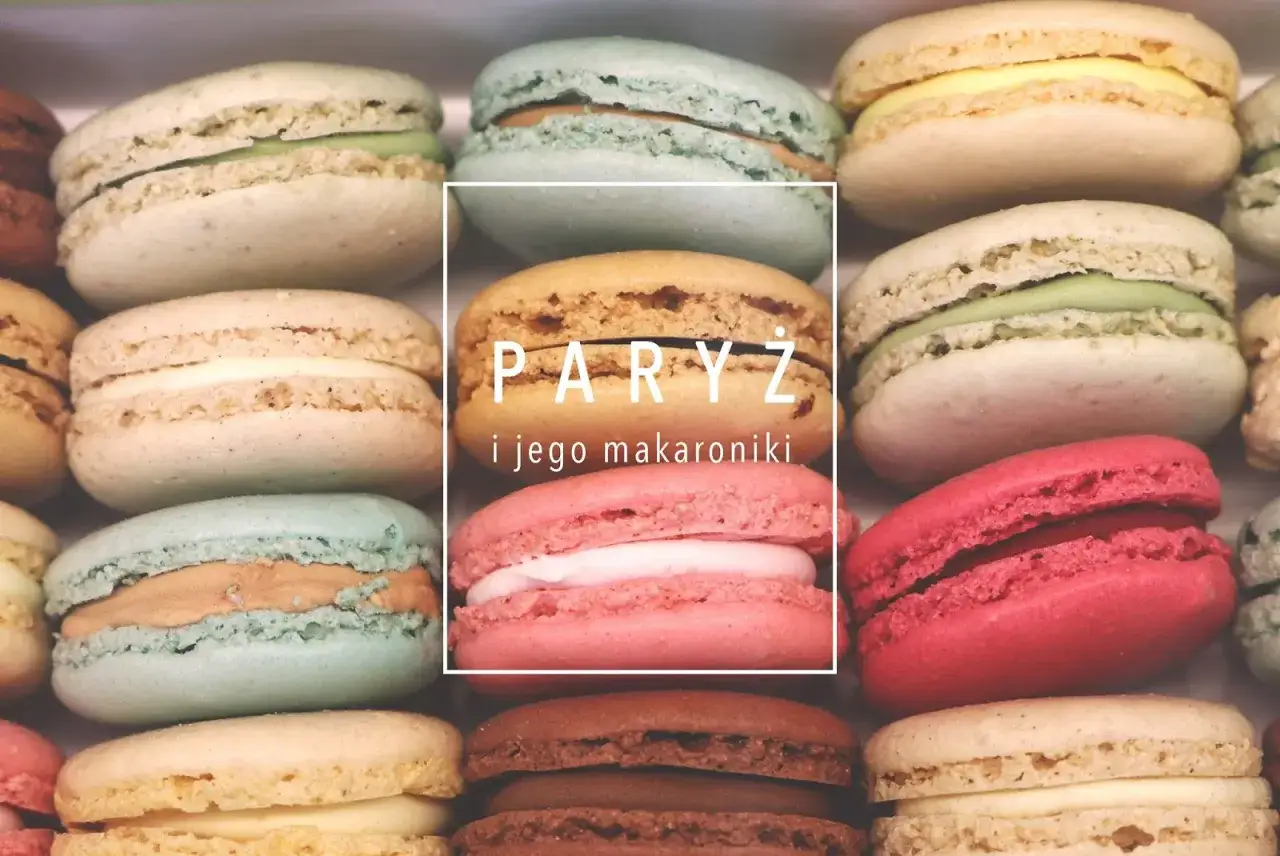 Kolorowe makaroniki w Paryżu to coś, co warto zjeść! Różne smaki i kolory zachwycają.