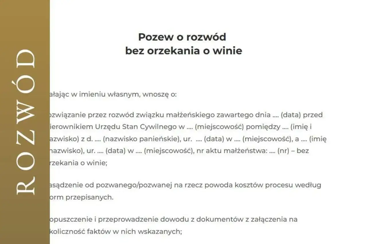 Pozew o rozwód bez orzekania o winie. Dokument zawiera treść wniosku o rozwiązanie związku małżeńskiego, wyjaśniając jak uzasadnić pozew o rozwód bez orzekania o winie.