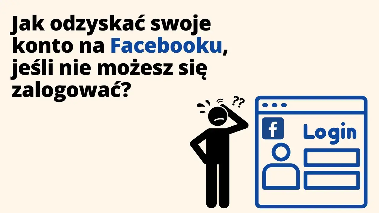 Zdjęcie Jak odzyskać hasło Facebook: 7 skutecznych metod [Poradnik]