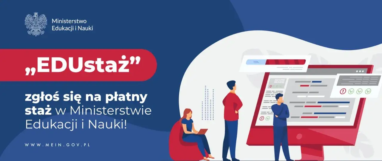Zgłoś się na płatny staż w Ministerstwie Edukacji i Nauki! Dowiedz się, ile trwa staż z urzędu pracy i rozwijaj się.