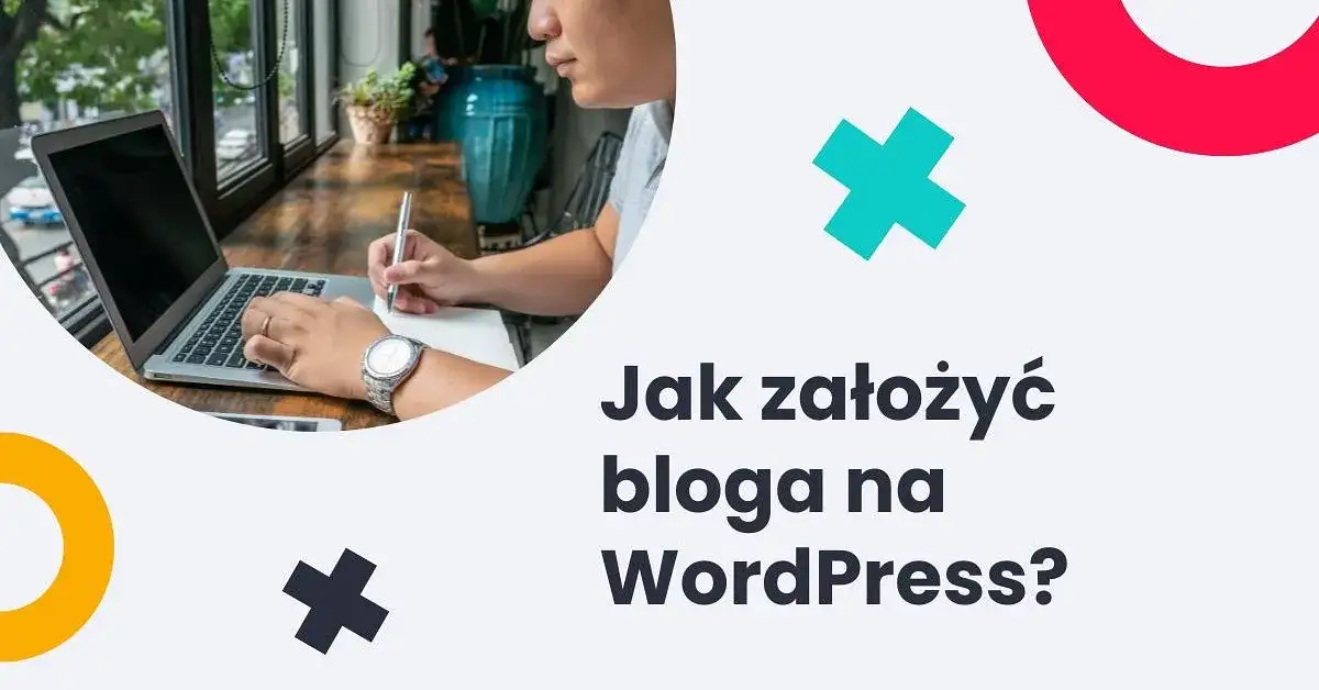 Zdjęcie Jak stworzyć bloga na WordPress i uniknąć najczęstszych błędów