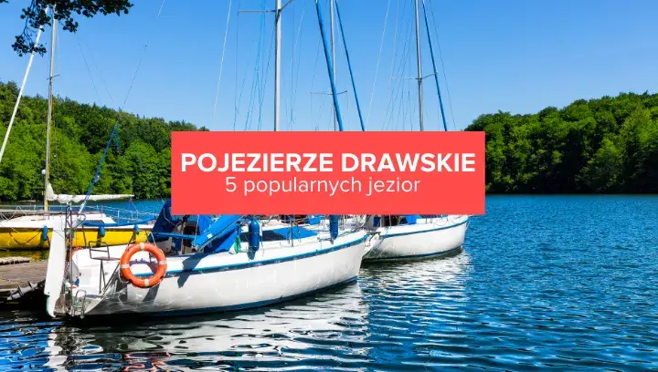 Zdjęcie Jezioro Drawskie – Tajemnice i atrakcje, które musisz poznać