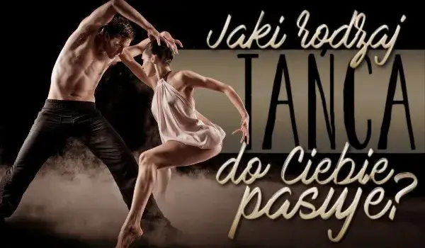 Zdjęcie Jaki styl tańca do ciebie pasuje? Odkryj sw&oacute;j idealny taniec