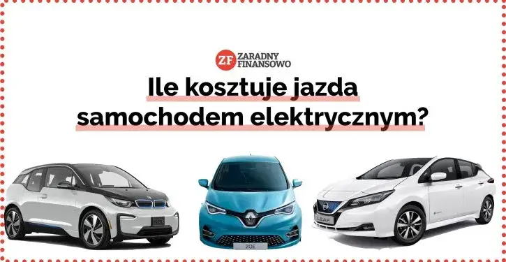 Zdjęcie Ile kosztuje jazda samochodem elektrycznym? Nie daj się zaskoczyć!