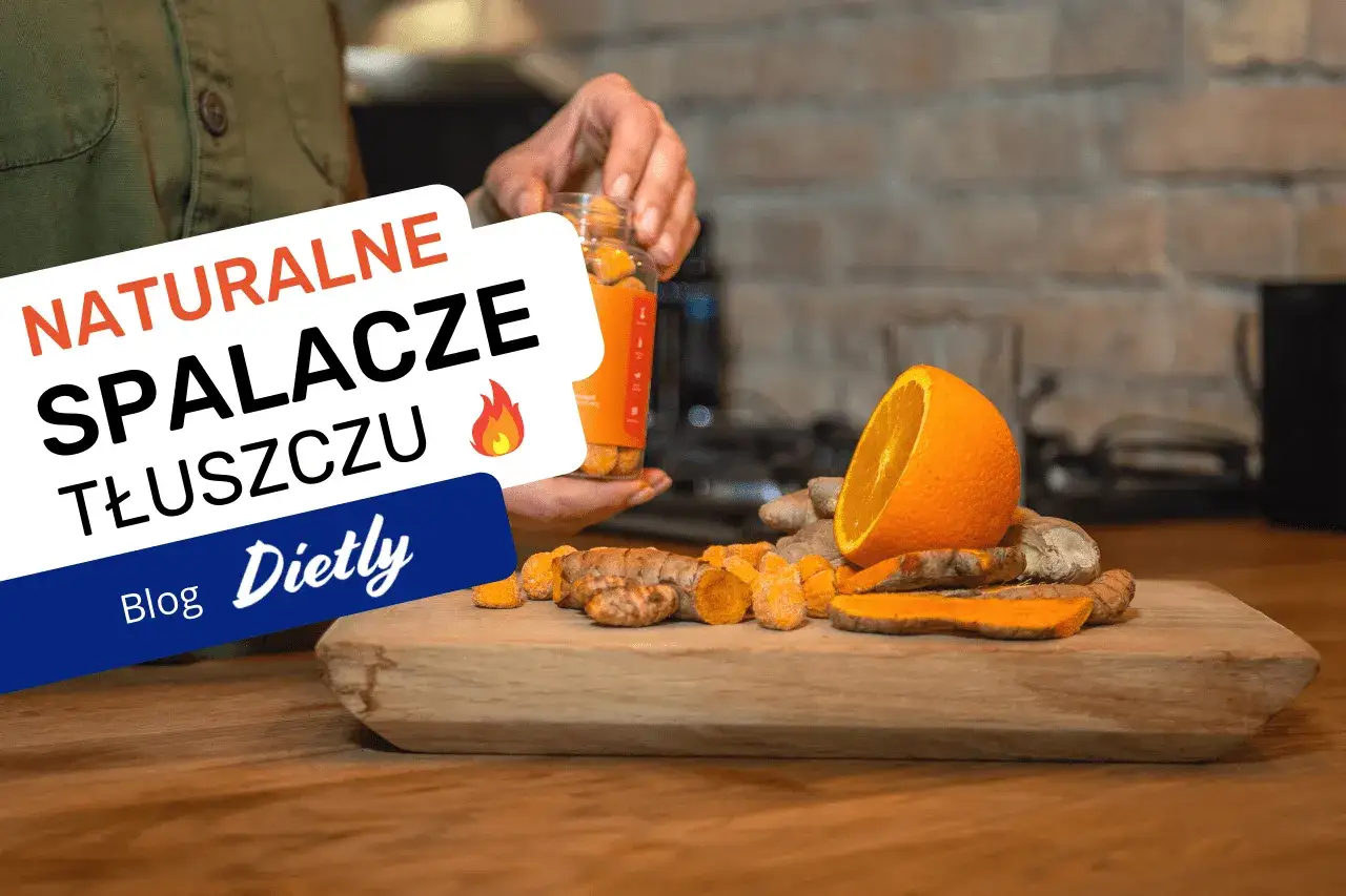 Naturalne produkty wspomagające spalanie tłuszczu